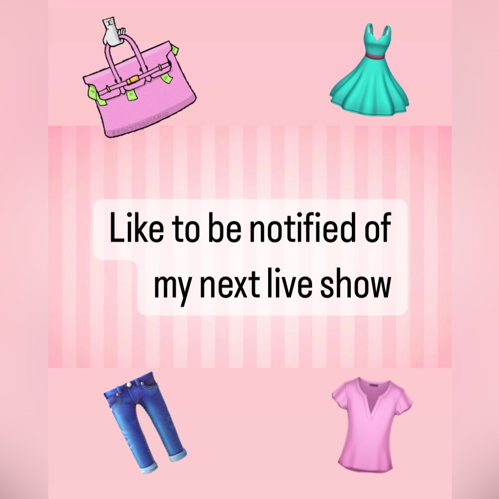 Like this post to be notified when‎ I go live on poshmark shows